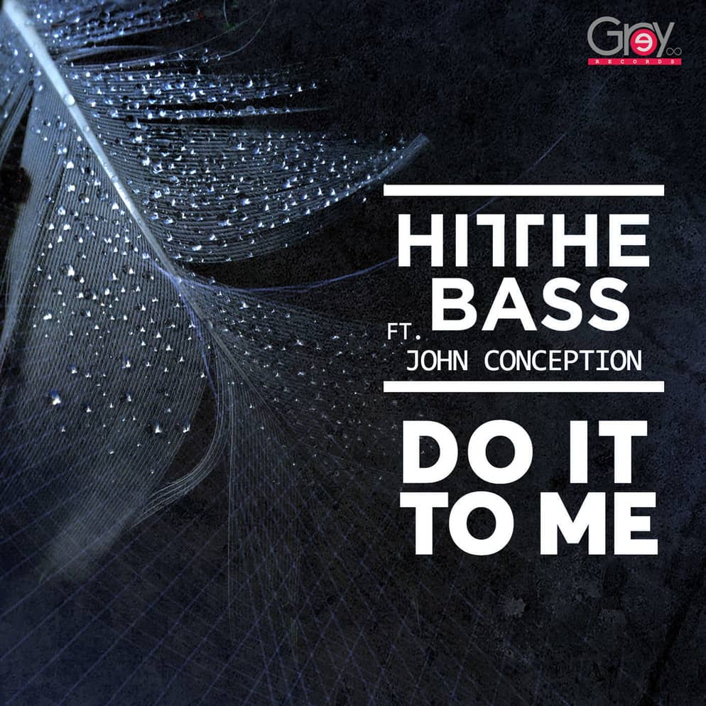Hit_The_Bass Ft. John Conception - Do It To Me (Official Cover)